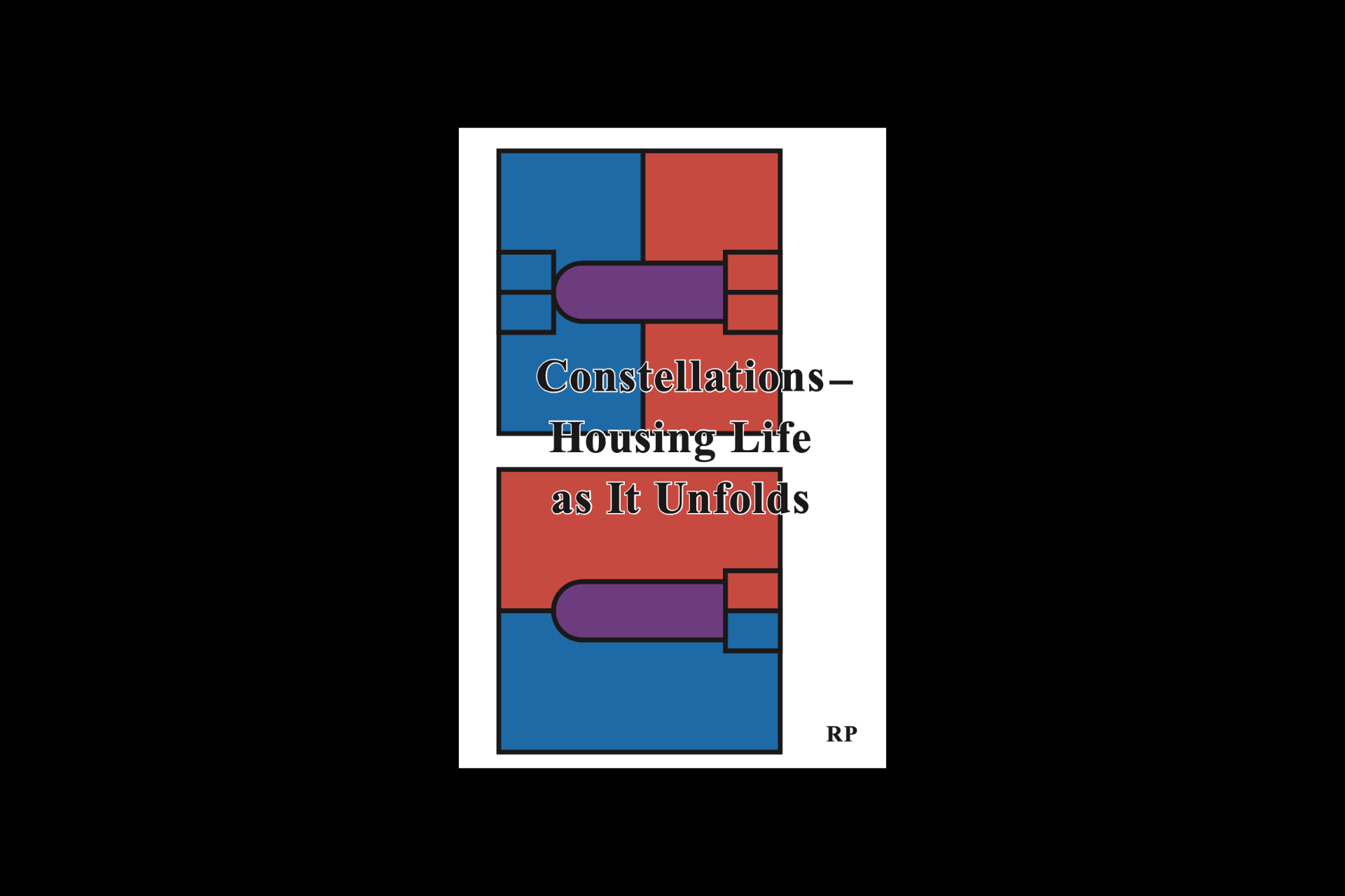 Constellations – Housing Life as It Unfolds